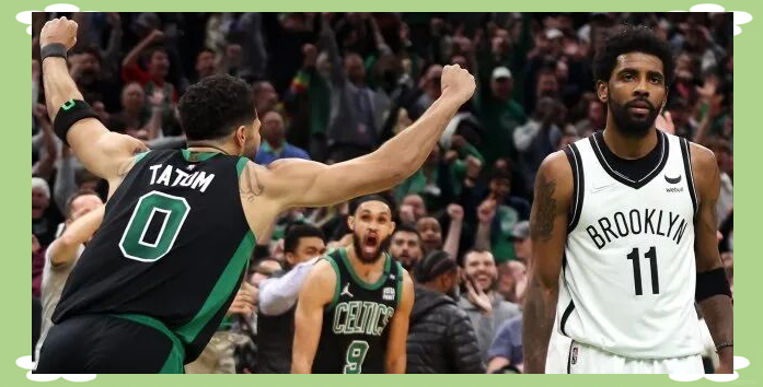 篮网轻取凯尔特人，晋级东部决赛